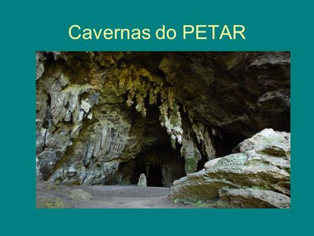 Cavernas do PETAR.