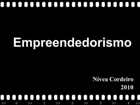 Empreendedorismo Nívea Cordeiro 2010.