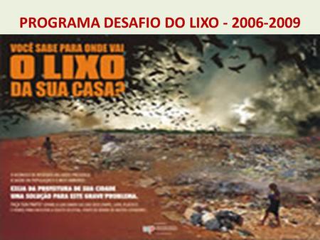 PROGRAMA DESAFIO DO LIXO