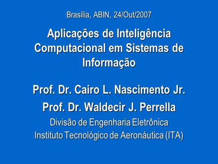 Prof. Dr. Cairo L. Nascimento Jr.