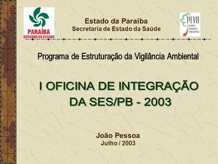 Estado da Paraíba Secretaria de Estado da Saúde