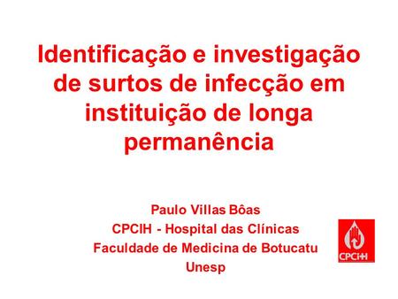CPCIH - Hospital das Clínicas Faculdade de Medicina de Botucatu