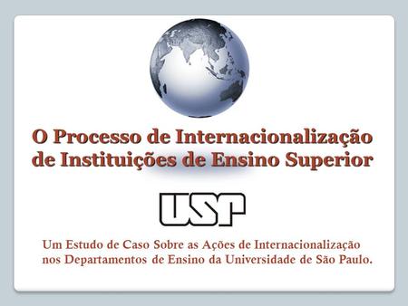 O Processo de Internacionalização de Instituições de Ensino Superior