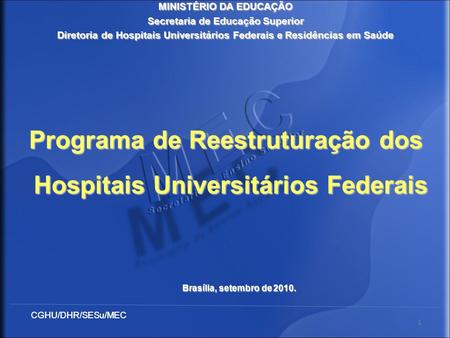 Programa de Reestruturação dos Hospitais Universitários Federais