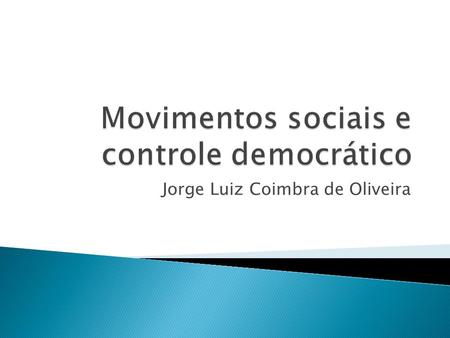 Movimentos sociais e controle democrático