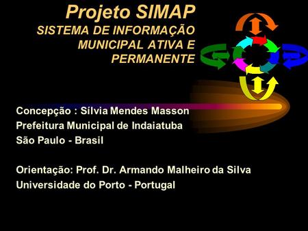 Projeto SIMAP SISTEMA DE INFORMAÇÃO MUNICIPAL ATIVA E PERMANENTE