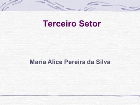 Maria Alice Pereira da Silva