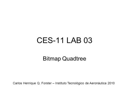 CES-11 LAB 03 Bitmap Quadtree