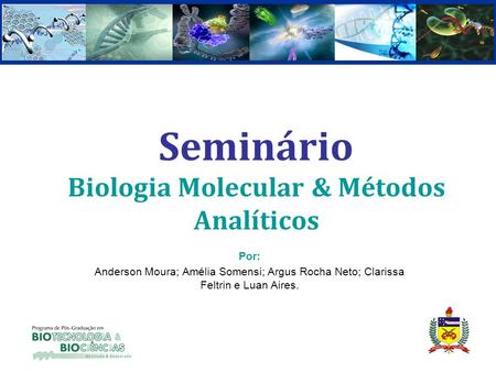 Seminário Biologia Molecular & Métodos Analíticos