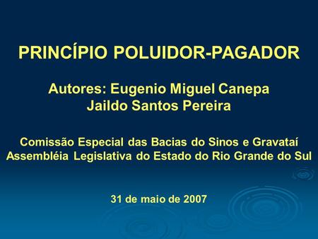 PRINCÍPIO POLUIDOR-PAGADOR