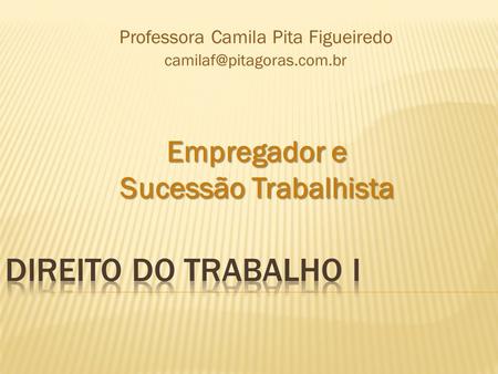 Professora Camila Pita Figueiredo