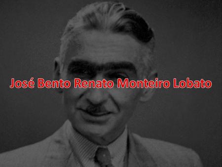José Bento Renato Monteiro Lobato