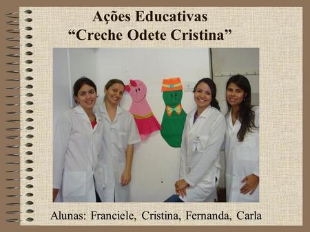 Ações Educativas “Creche Odete Cristina”