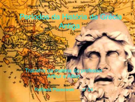 Períodos da História da Grécia Antiga