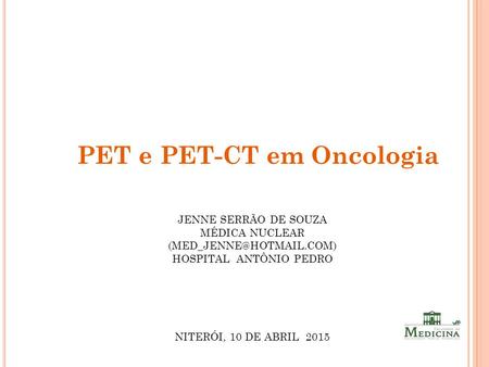 PET e PET-CT em Oncologia