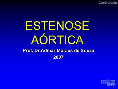 Prof. Dr.Admar Moraes de Souza 2007