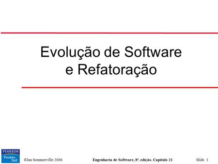 Evolução de Software e Refatoração