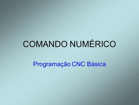 Programação CNC Básica