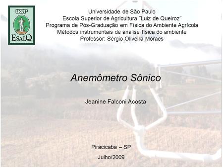Anemômetro Sônico Jeanine Falconi Acosta Universidade de São Paulo
