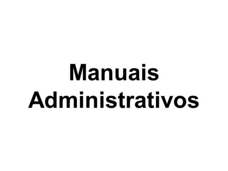 Manuais Administrativos