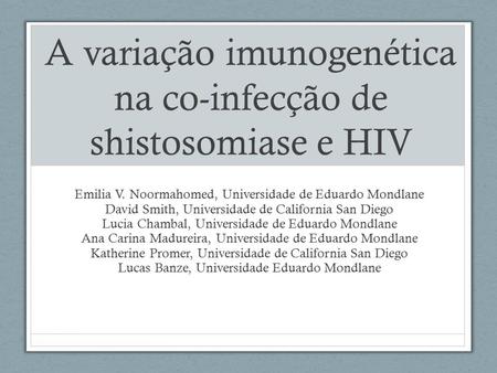 A variação imunogenética na co-infecção de shistosomiase e HIV