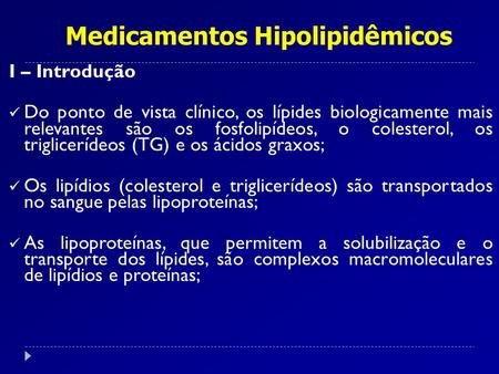 Medicamentos Hipolipidêmicos