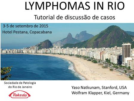 LYMPHOMAS IN RIO Tutorial de discussão de casos
