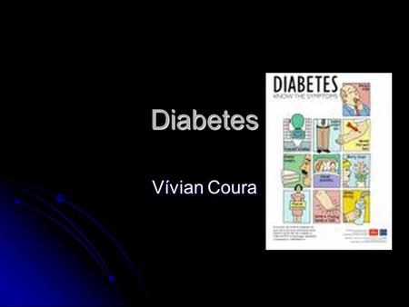 Diabetes Vívian Coura.