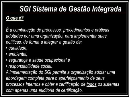 SGI Sistema de Gestão Integrada
