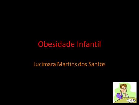 Jucimara Martins dos Santos