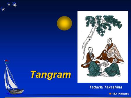 Tangram Tadachi Takashina. Gestão&Processo (Tadachi-03.2K) 2 O quadrado.