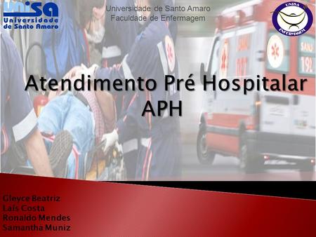 Atendimento Pré Hospitalar APH