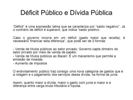 Déficit Público e Dívida Pública