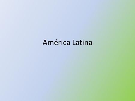 América Latina.