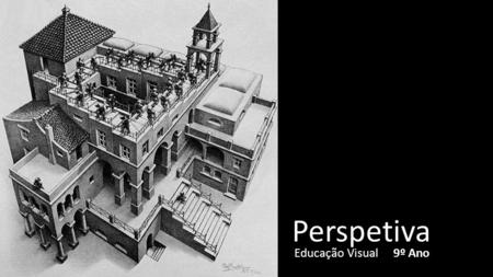 Perspetiva Educação Visual 9º Ano.