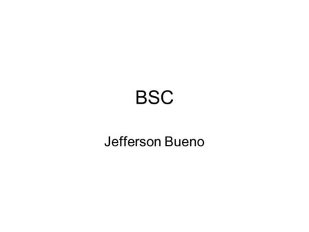 BSC Jefferson Bueno.