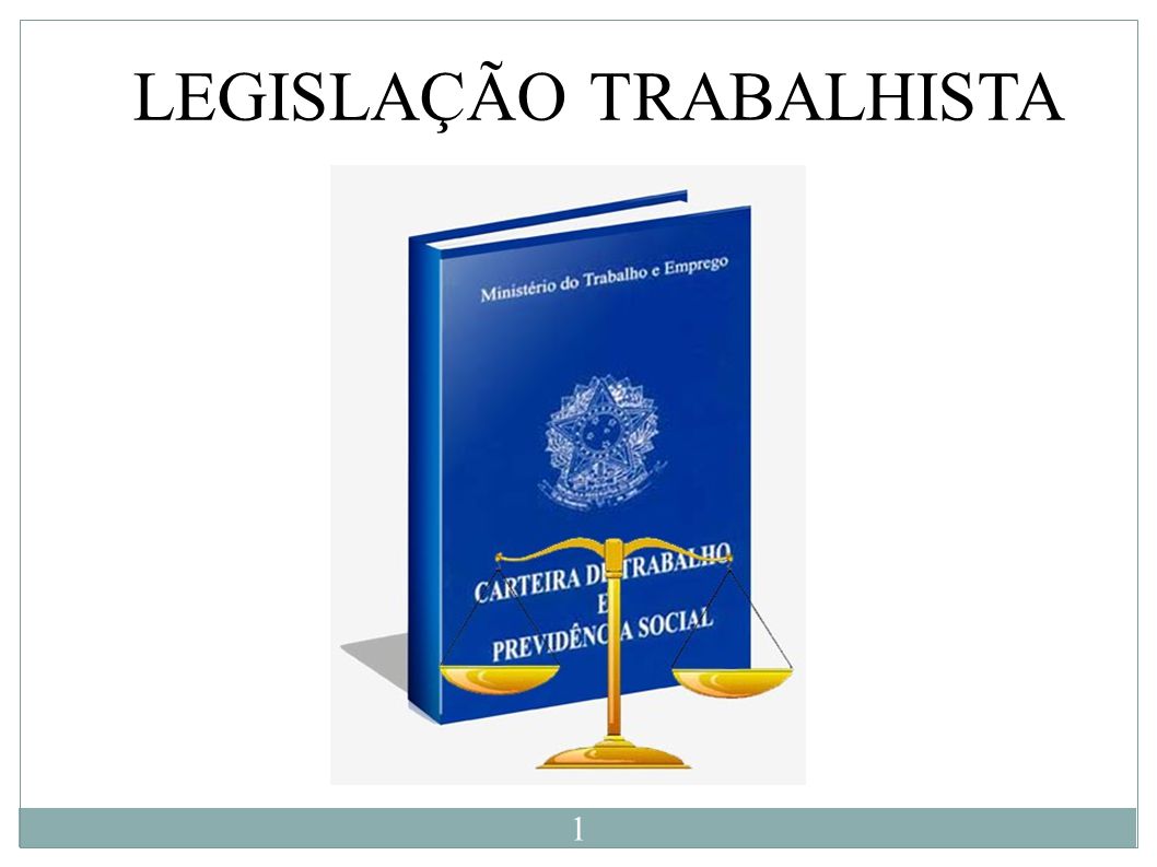 LEGISLAÇÃO TRABALHISTA - ppt video online carregar