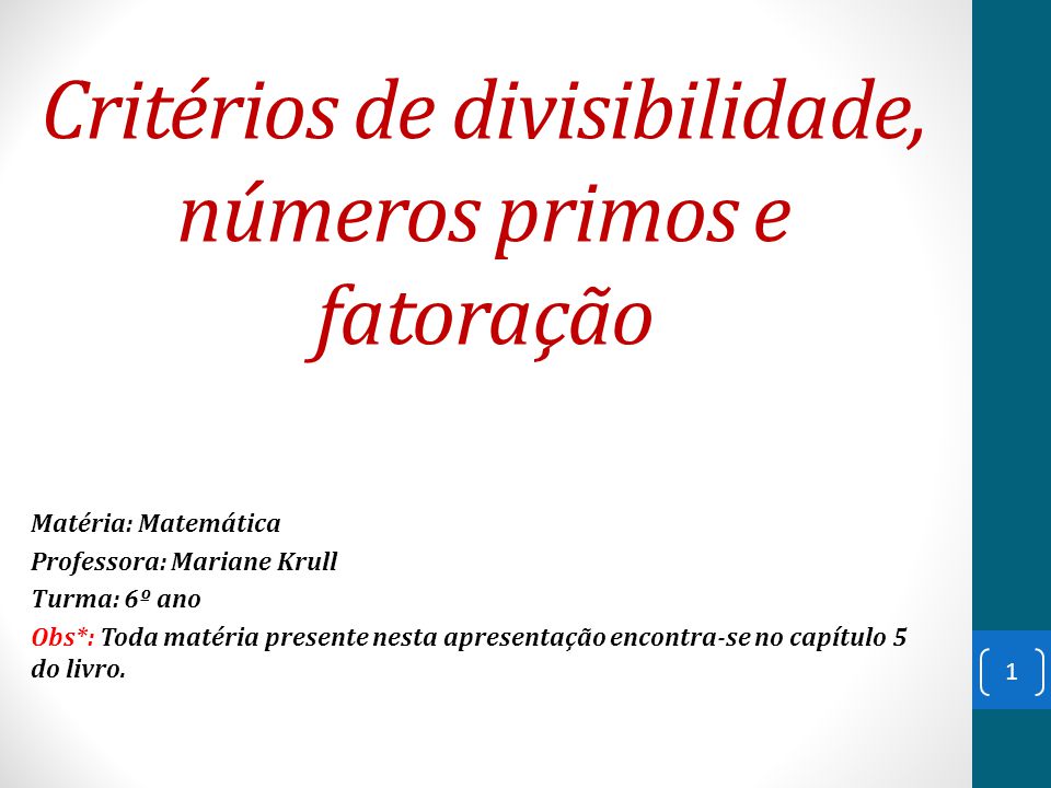 Critérios de divisibilidade, números primos e fatoração - ppt video online  carregar