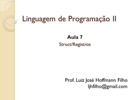 Linguagem de Programação II