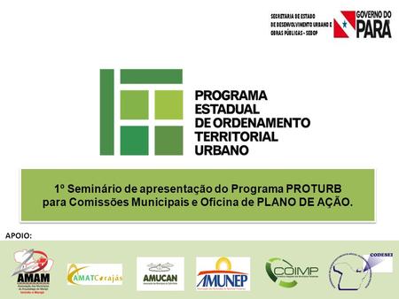 1º Seminário de apresentação do Programa PROTURB