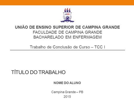 UNIÃO DE ENSINO SUPERIOR DE CAMPINA GRANDE