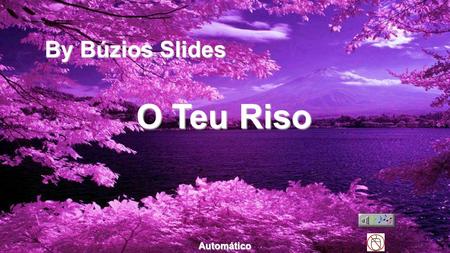 By Búzios Slides O Teu Riso Automático.