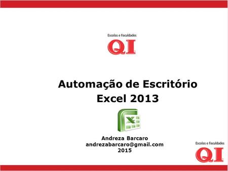 Automação de Escritório Excel 2013