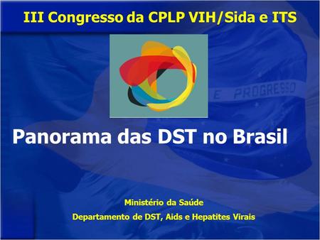 Panorama das DST no Brasil