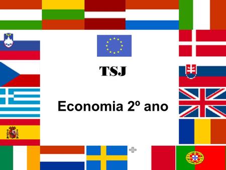 TSJ Economia 2º ano.
