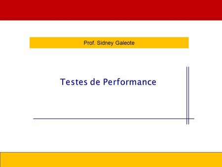 Prof. Sidney Galeote. 2 www. prasabermais. com  Visão Geral sobre a dimensão de qualidade “performance”  Custo da qualidade  Como a performance deve.