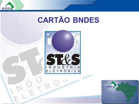 CARTÃO BNDES. O CARTÃO BNDES É um produto que, baseado no conceito de cartão de crédito, visa financiar os investimentos das micro, pequenas e médias.