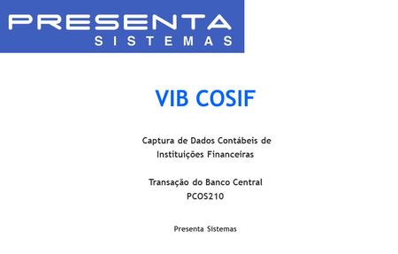 VIB COSIF Captura de Dados Contábeis de Instituições Financeiras