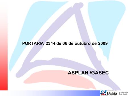 PORTARIA 2344 de 06 de outubro de 2009 ASPLAN /GASEC.