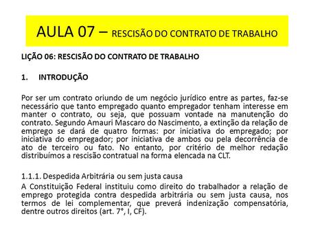AULA 07 – RESCISÃO DO CONTRATO DE TRABALHO